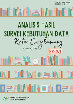 Analisis Hasil Survei Kebutuhan Data Kota Singkawang 2023